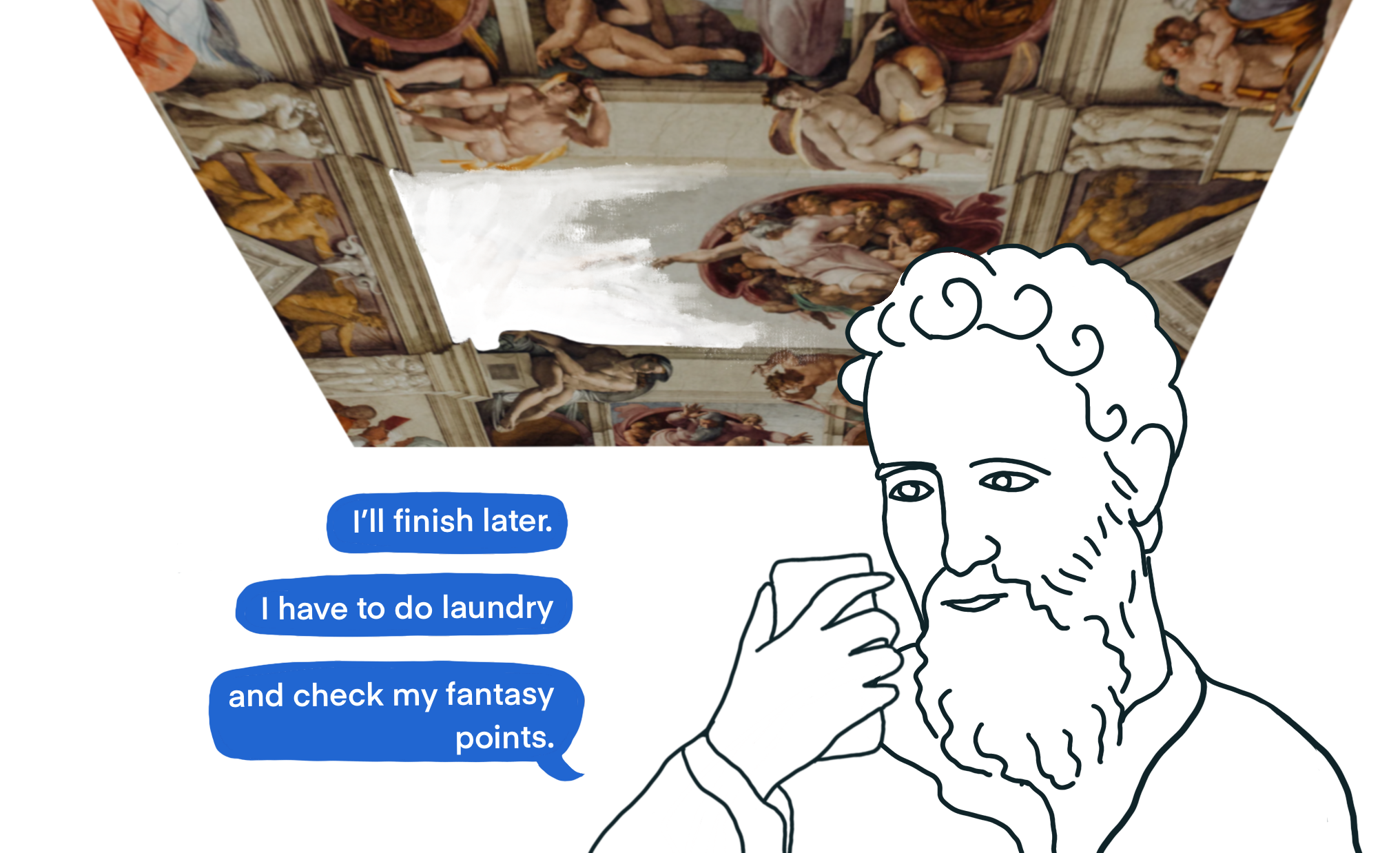 Michelangelo procrastinates