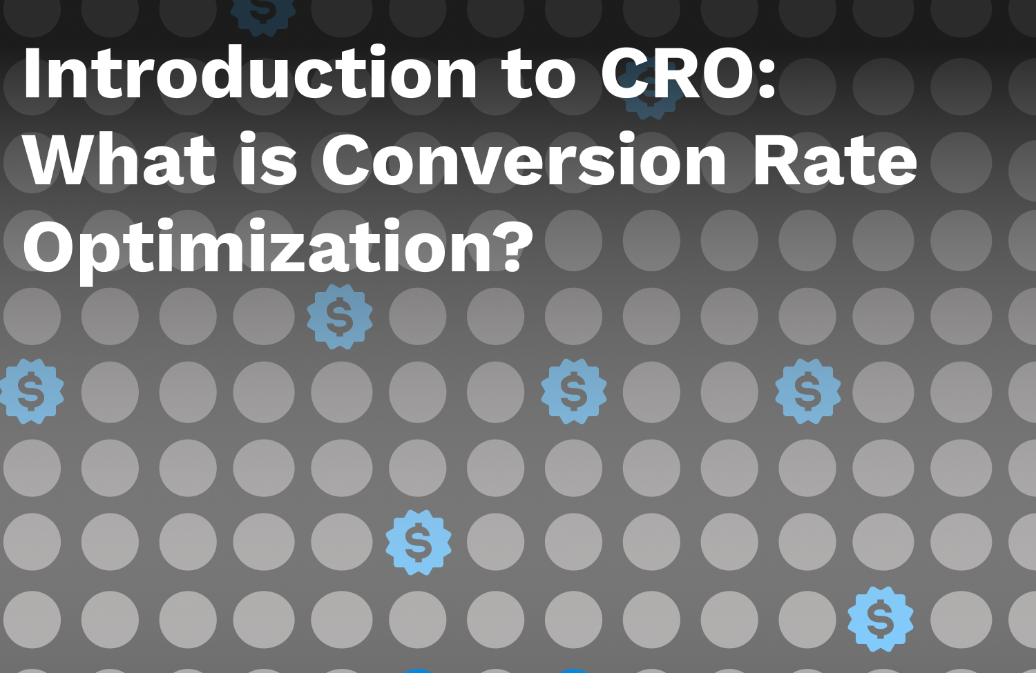 Introduction to CRO